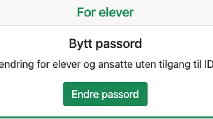 Skjermdump av nettside Bytt passord - For elever Bytt passord. Passordendring for elever og ansatte uten tilgang til ID-portalen. Knapp: endre passord