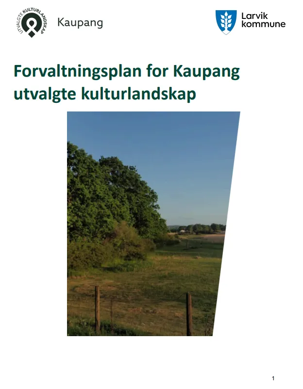 Forvaltningsplan For Kaupang Utvalgte Kulturlandskap
