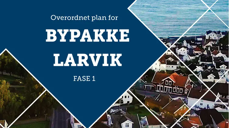 Presentasjon av planforslaget for Bypakke Larvik